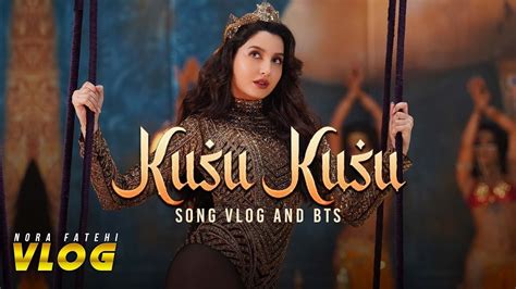 kusu no|nora fatehi kusu.